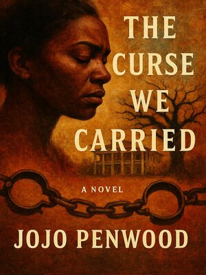cover image of The Curse We Carried